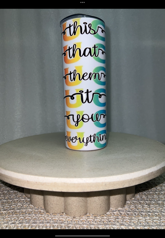 F sayings tumbler